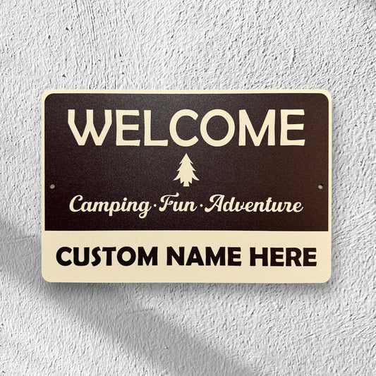 Custom Printed Welcome Camping Sign, Custom Metal Powder Coated & Printed Name Sign