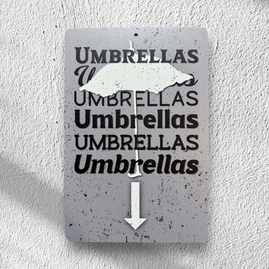 Umbrellas Here Sign, Custom Metal Powder Coated & Printed Sign