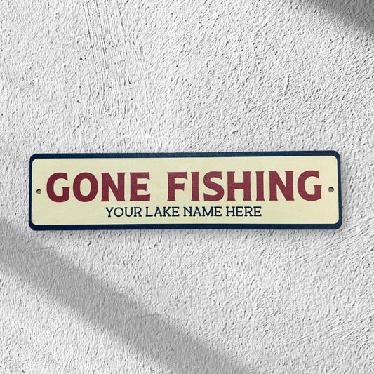 Custom Gone Fishing Sign, Custom Metal Powder Coated & Printed Name Sign